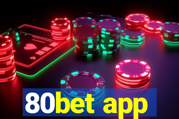 80bet app